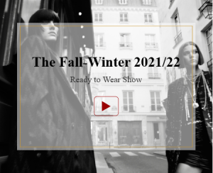 The Fall Winter 2021/22 Ready to Wear Show