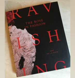 Ravishing: The Rose in Fashion