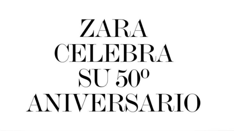Zara celebra sus 50° aniversario